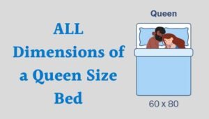 All Dimensions of a Queen Size Bed
